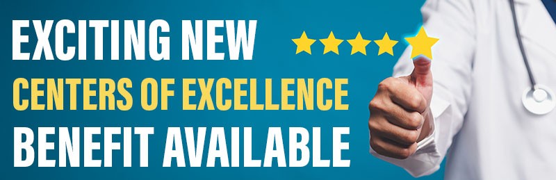 Exciting New Centers of Excellence Benefit Available